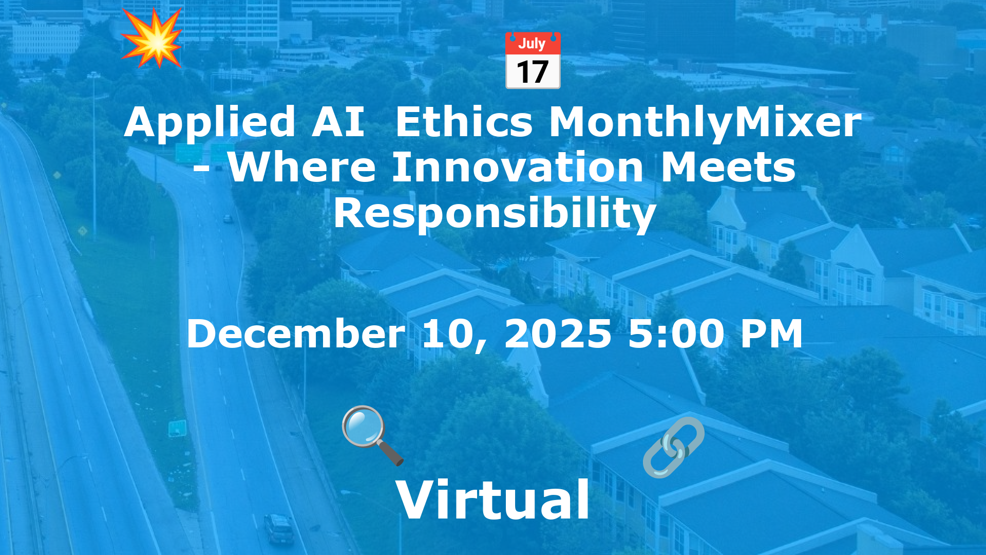 Applied AI  Ethics MonthlyMixer - Where Innovation Meets Responsibility event image